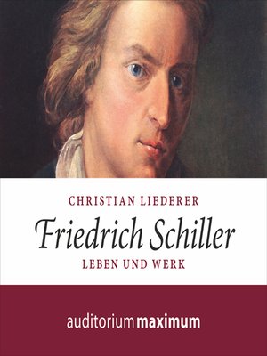cover image of Friedrich Schiller (Ungekürzt)